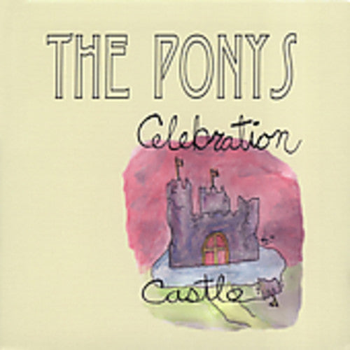 Ponys - Celebration Castle [CD]