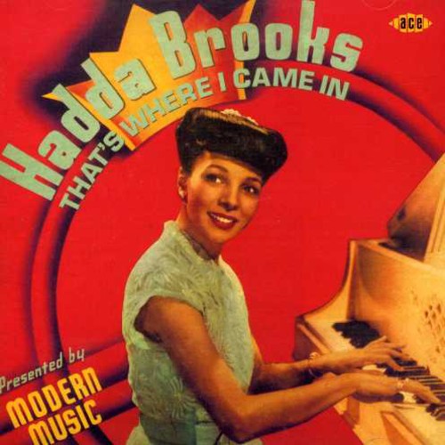 Brooks,hadda - That's Where I Came In - Music CD