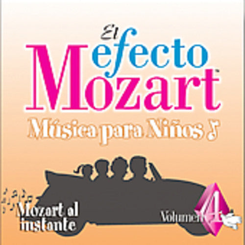 Efecto Mozart-Musica Para Ninos - Efecto Mozart: Musica Para Ninos 4 / Various [CD]