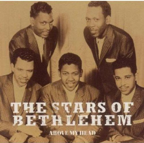 Stars Of Bethlehem - Above My Head [CD]