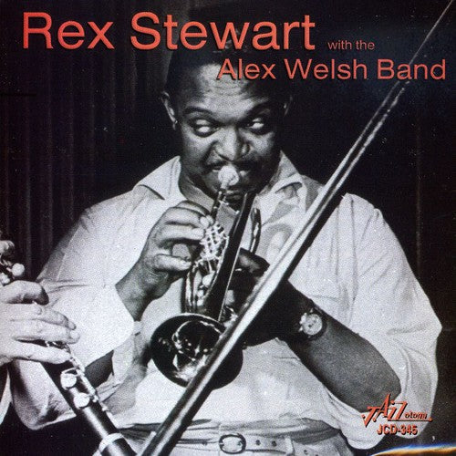 Rex Stewart - Rex Stewart with the Alex Welsh Band [CD]