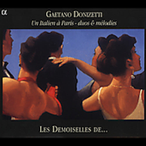 G. DONIZETTI - Un Italien a Paris: Duos & Melodies [CD]