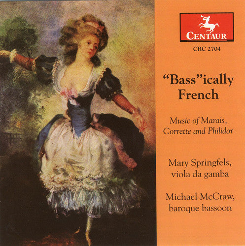Philidor/Marais/Corrette - Bass Ically French [CD]
