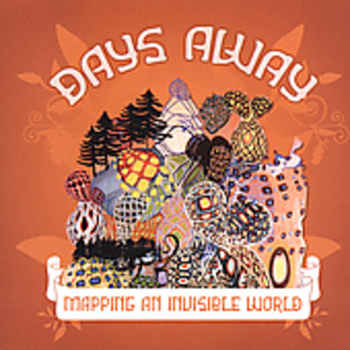 Days Away - Mapping An Invisible World [CD]