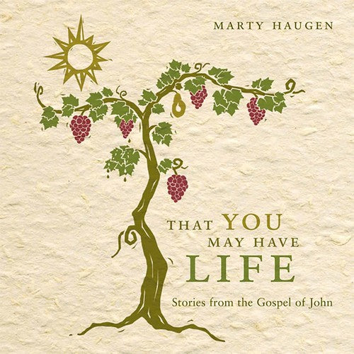 Marty Haugen - That You May Have Life [CD]