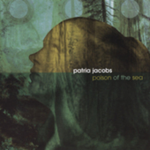 Jacobs, Patria - Poison of the Sea [CD]