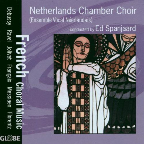 Netherlands Chamber Choir - French Choral Music [CD]