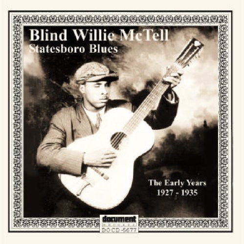 Blind Willie McTell - Statesboro Blues: Early Years 1927-1935 [3 CD]