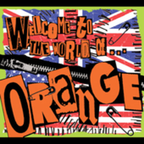 Orange - Welcome to the World of Orange [CD]