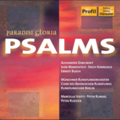 Korngold/Bloch/Noam - Paradisi Gloria Psalms / Various [CD]