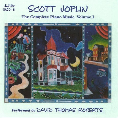 David Thomas Roberts - Scott Joplin: The Complete Piano Music, Vol. 1 [CD]