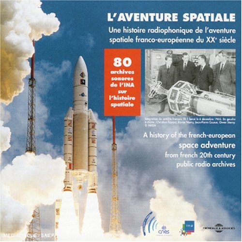 Various Artists - History Of The French-European Space Adventure From French Public Radio Archives [CD]