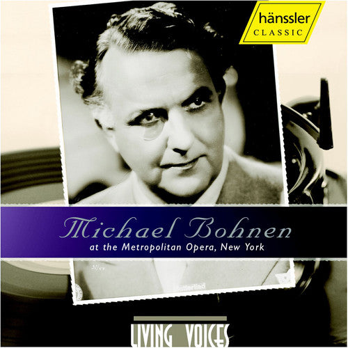 Michael Bohnen - Michael Bohnen at the Met [CD]