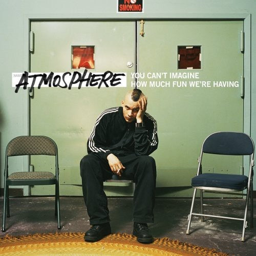 Atmosphere - You Cant Imagine How Much Fun Were Having - Music CD