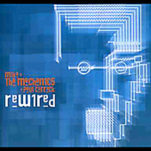 Mike + The Mechanics - Rewired [CD]