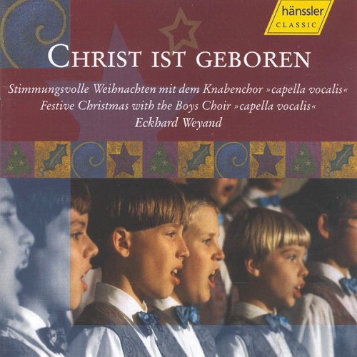 Boys Choir Capella Vocalis - Christ Ist Geboren [CD]