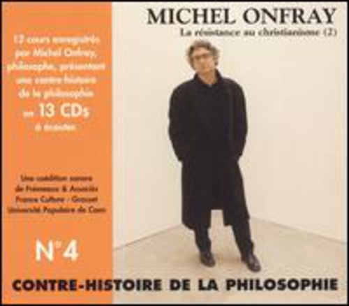 Michel Onfray - Vol. 4-Contre-Histoire de la Philosophie [CD]