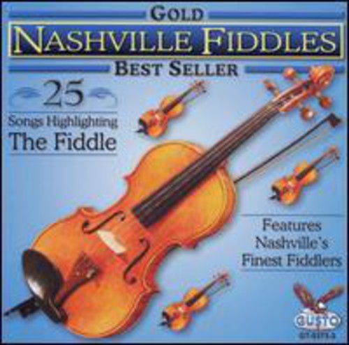 Nashville Fiddlers - Gold: 25 Songs [CD]