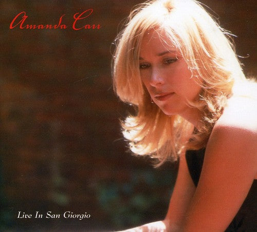 Amanda Carr - Live in San Giorgio [CD]