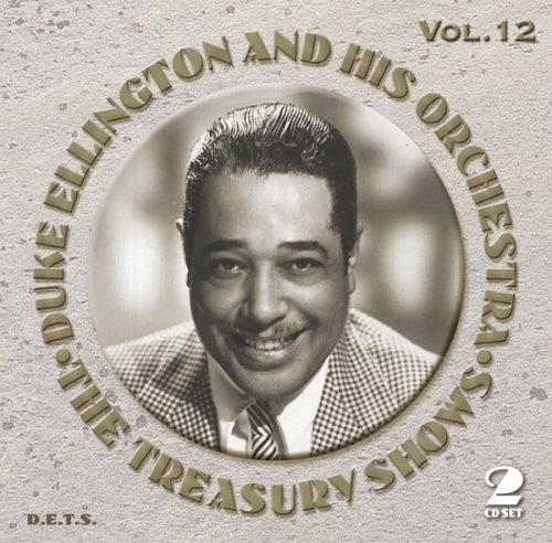 Duke Ellington - The Treasury Shows, Vol. 12 [2 CD]