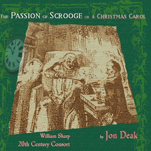 Jon Deak - Passion of Scrooge: A Christmas Carol [CD]