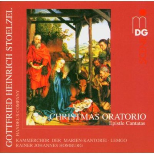 Richard Stoelzel - Christmas Oratorio / Epistle Cantatas [CD]