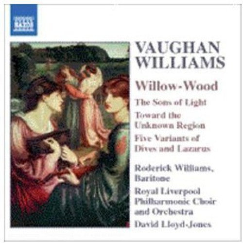 David Lloyd-Jones - Vaughan Williams, R. : Willow Wood [CD]