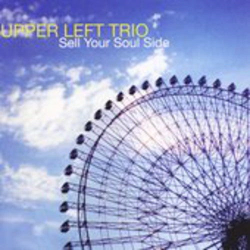 Upper Left Trio - Sell Your Soul Side [CD]