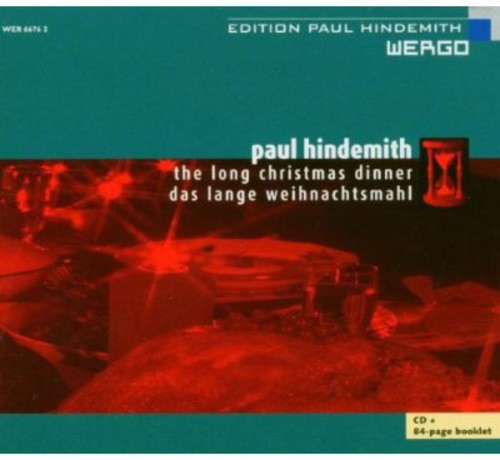 P. HINDEMITH - Long Christmas Dinner Das Lange Weihnachtsmahl [CD]