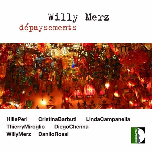 Merz / Perl / Barbuti / Campanella / Rossi - Depaysements [CD]