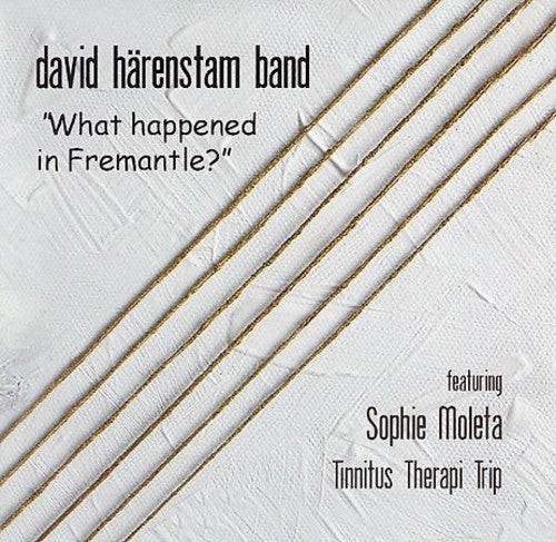 David H„renstam - What Happenend In Fremantle? [CD]