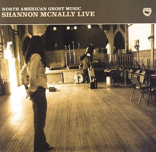 Shannon Mcnally - North American Ghost Music [CD]