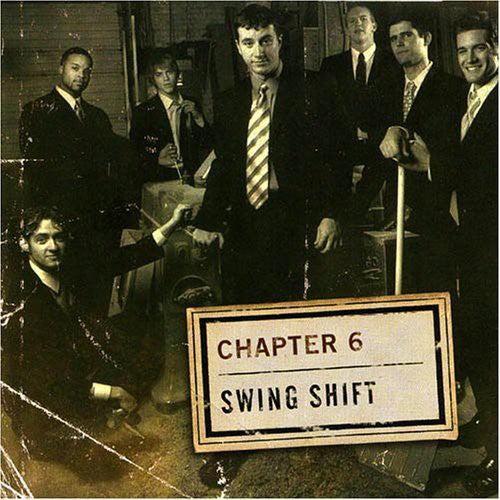 Chapter 6 - Swing Shift [CD]
