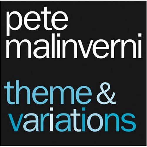 Pete Malinverni - Theme and Variations [CD]