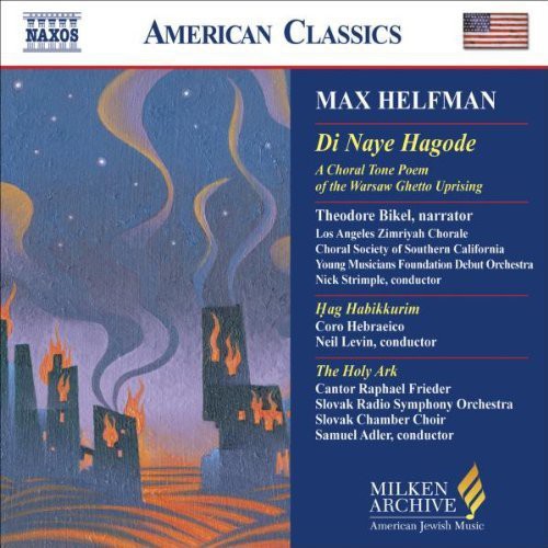 Helfman / Strimple / Levin / Adler - Di Naye Hagode / Hag Habikkurim / Holy Ark [CD]
