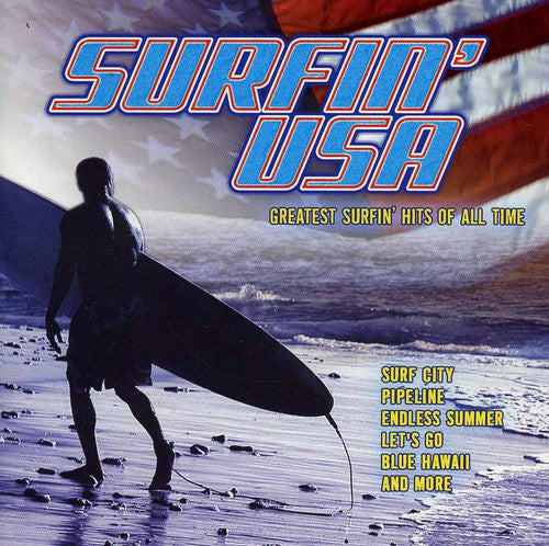Surfin Usa Greatest Hits - Surfin' USA: Greatest Surfin Hits Of All Time [CD]