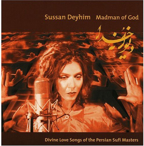 SUSSAN DEYHIM - Madman of God [CD]