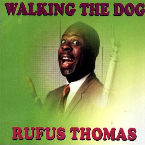 Rufus Thomas - Walking The Dog [CD]