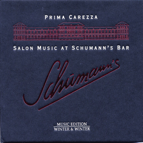 Prima Carezza - Salon Music at Schumann's Bar [CD]