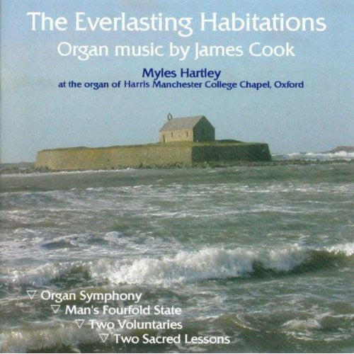 Myles Hartley - Everlasting Habitations Organ Music [CD]