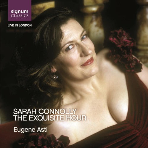 Sarah Connolly - Exquisite Hour: Live Recital [CD]