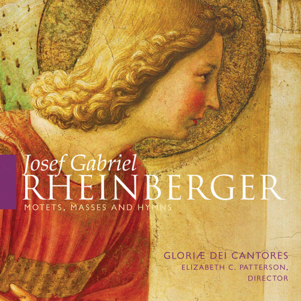 Gloriae Dei Cantores - Josef Gabriel Rheinberger Motets Masses & Hymns [CD]