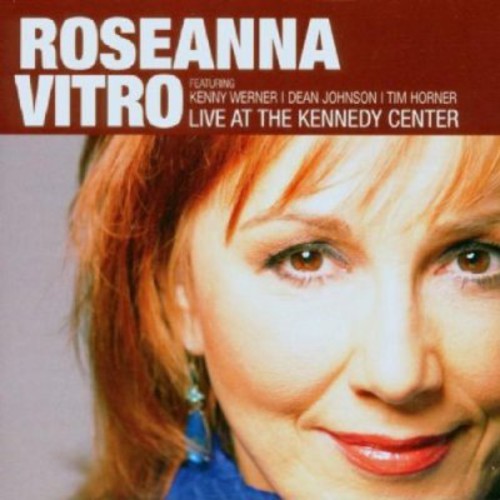 Roseanna Vitro - Live at the Kennedy Center [CD]