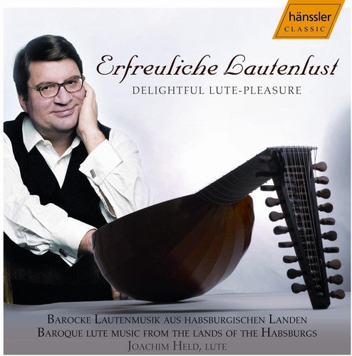 Joachim Held - Delightful Lute-Pleasure: Lute Music from Land of the Hasburgs [CD]