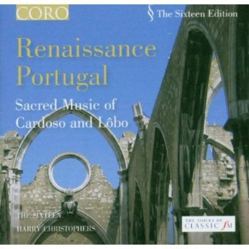 The Sixteen - Renaissance Portugal [CD]