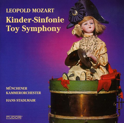 L. MOZART - Toy Symphony [CD]