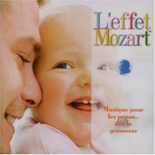Don Campbell - L'effet Mozart: Musique Pour Les Papas Grossesse [CD]