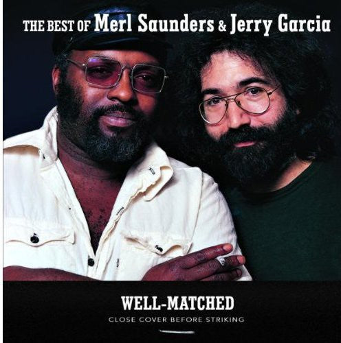 Jerry Garcia & Merl Saunders - Well-Matched Best of Merl Saunders & Jerry Garcia [CD]