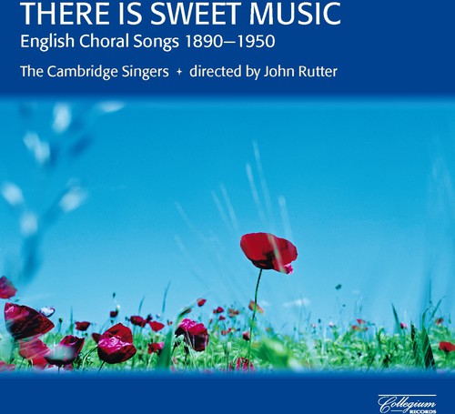 JOHN RUTTER - There Is Sweet Music: English Choral Songs [CD]