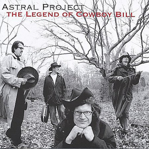 Astral Project - Legend of Cowboy Bill [CD]